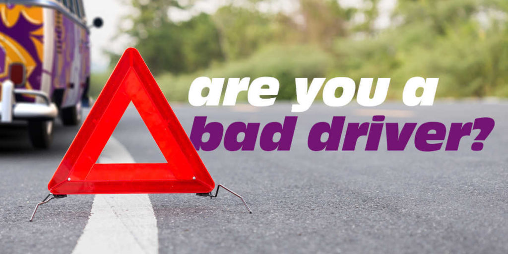 Are you a bad driver?